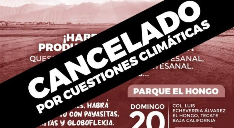 Pospone SADER BC Tianguis Rural en El Hongo por condiciones climáticas